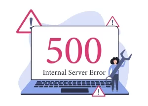 Read more about the article How Can I Fix a 500 Internal Server Error?